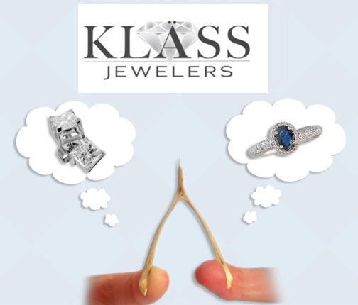 Klass Jewelers Wish List - Stop by to fill out your list